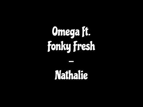 Omega ft. Fonky Fresh - Nathalie