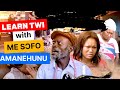 Learn Twi with ME SƆFO AMANEHUNU | #LMDR | LEARNAKAN.COM