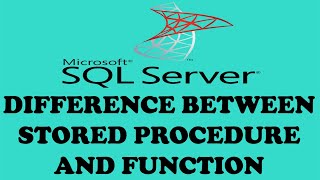 DIFFERENCE BETWEEN STORED PROCEDURES AND FUNCTIONS IN SQL SERVER ( URDU / HINDI )