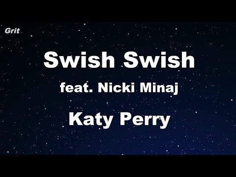 Swish Swish ft. Nicki Minaj  - Katy Perry Karaoke 【No Guide Melody】 Instrumental