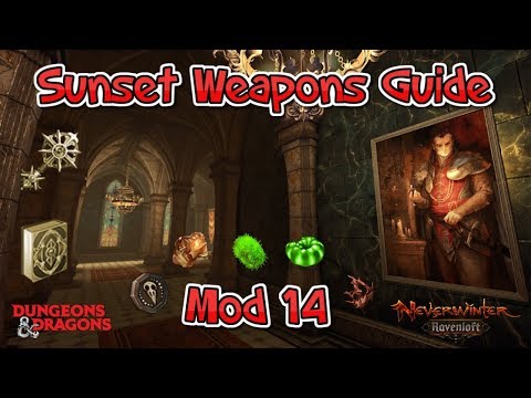 Neverwinter - Sunset Weapon Guide - Mod 14