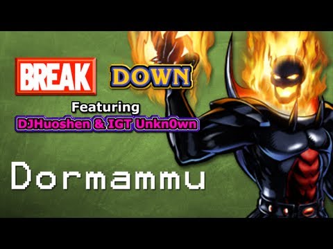 Breakdown (ep.6) With DJHuoshen and IGT Unkn0wn - Dormammu - Pt. 1