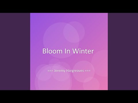 Bloom In Winter