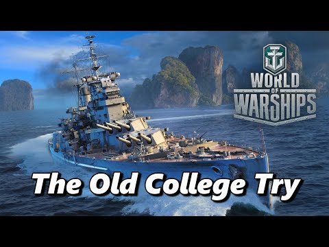 World of Warships - The Old College Try