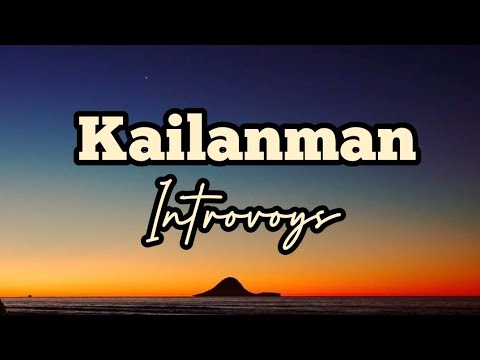 Kailanman - Introvoys song lyrics