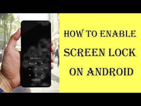 How to Enable Screen Lock on Android Phone?