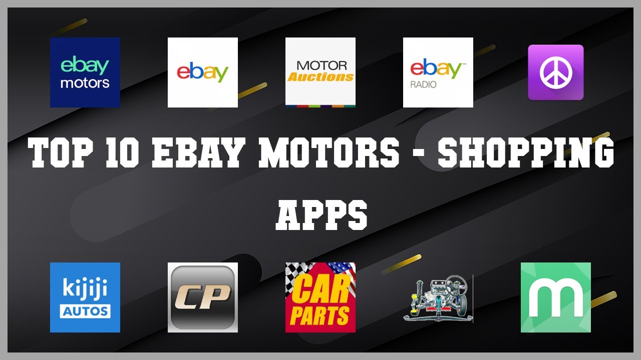 Top 10 Ebay Motors Android Apps