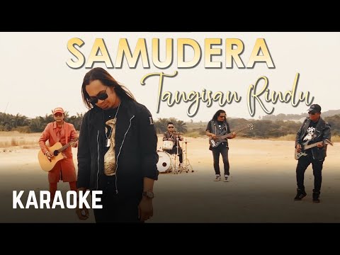 Samudera - Tangisan Rindu Karaoke HQ