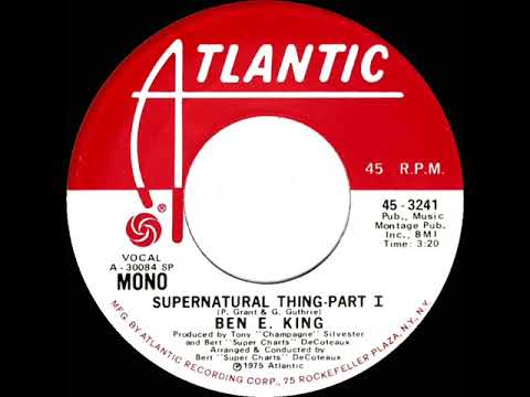 1975 Ben E. King - Supernatural Thing (Part 1) (mono radio promo 45)