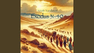 Exodus 32:25-35 (Levites&#39; Zeal)