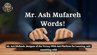 #victorywithashJohnWhite - - Mr. Ash Mufareh Words! - #vitororywithash