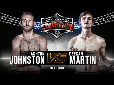 Ashton Johnston Vs Deegan Martin - Eruption Muay Thai 24
