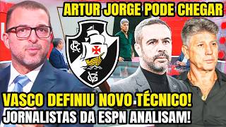 VASCO DEFINE NOVO TÉCNICO! ARTUR JORGE É O PLANO A! NEGOCIAÇÕES AVANÇADAS COM RENATO GAÚCHO! E+
