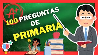 ✅ 100 Preguntas de PRIMARIA | ¿Cuanto sabes de primaria? 🧠 Quiz de primaria