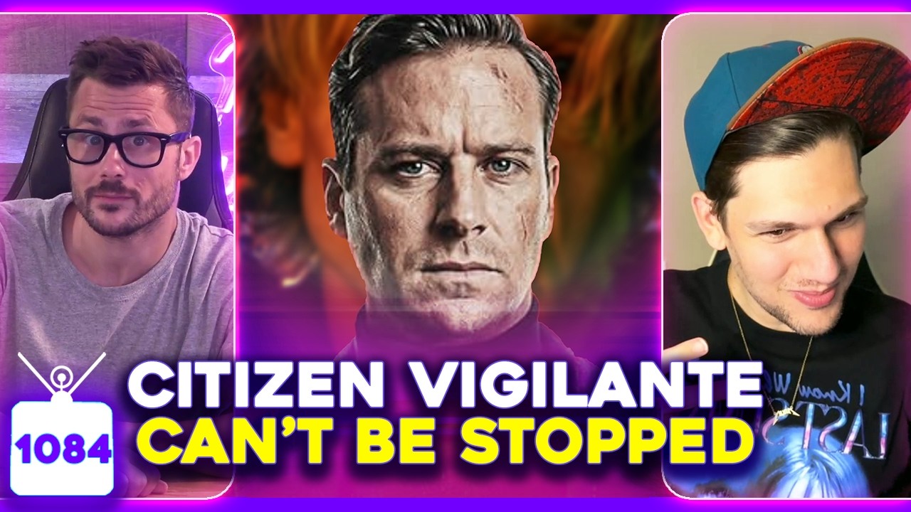 CITIZEN VIGILANTE Blows Up, Clayface MUST Save The DCU, Gracie Abrams Embraces NEPO LIFE | Ep. 1084