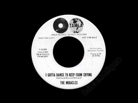 The Miracles - I Gotta Dance To Keep From Crying
