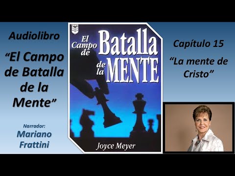 El Campo de Batalla de la Mente - La mente de Cristo