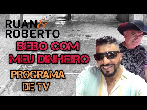 Ruan e Roberto - Bebo Com Meu Dinheiro - Programa Chora Viola - RTV - Maringá - PR