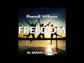 Pharrell Williams Freedom (twerk remix) 