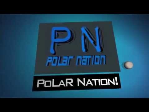 PoLaR Nation Intro