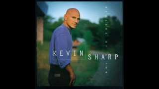 If You Love Somebody Kevin Sharp Measure of a Man