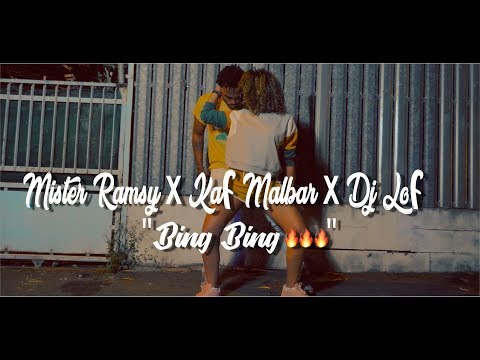 Mister Ramsy x Kaf Malbar x Dj Lof | BING BING 🔥🔥🔥| AVRIL 2018