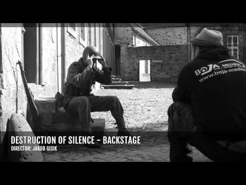 Destruction of Silence - Backstage #6