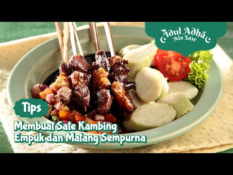 TIPS MEMBUAT SATE KAMBING YANG EMPUK DAN MATANG SEMPURNA