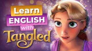 Learn English with Disney's TANGLED — Rapunzel's Mood Swings
