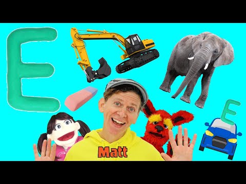 Letter E Song | Learn the Alphabet with Matt | What Starts with E?