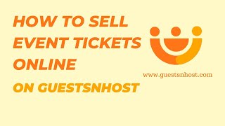 how to sell event tickets online on Guestsnhost.com