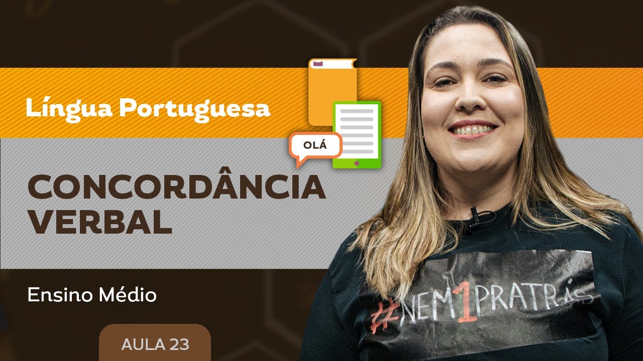 Concordância verbal - Língua Portuguesa - Ensino Médio
