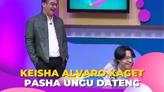 Download lagu KEISHA ALVARO Dikejutkan dengan Kehadiran PASHA BR... mp3