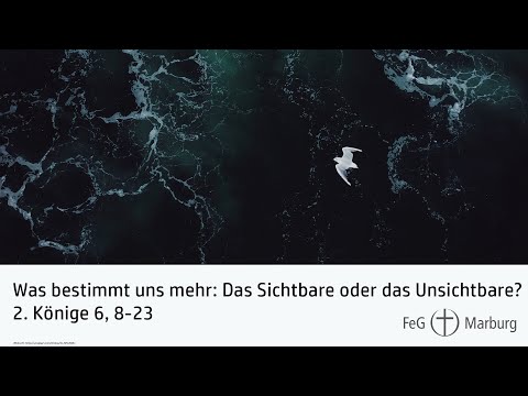 Gottesdienst am 27.09.2020: Was bestimmt uns mehr: Das Sichtbare oder das Unsichtbare?