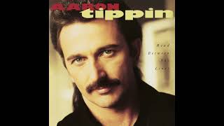 Aaron Tippin - Read Between the Lines