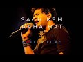 Sach Keh Raha Hai Deewana Lofi Flip 🥀| (Mausam Mausam)❤️ | (Slowed + Reverb) | KK | Lofi is Love