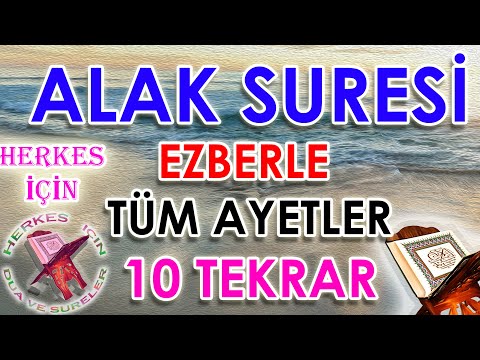 Alak suresi ezberleme 10 tekrar İkra suresi ezber 10 tekrar Herkes için