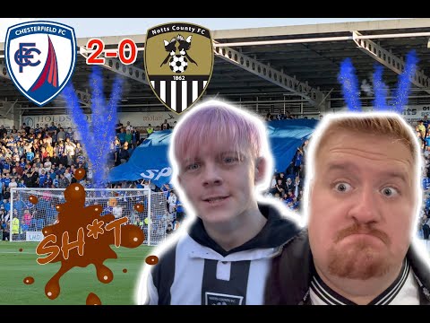 Chesterfield 2-0 Notts County -  Absolute SH*T