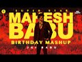 Superstar Mahesh Babu Birthday Special Mashup 2024 English Subtitled THUGMANIA TV SSMB29