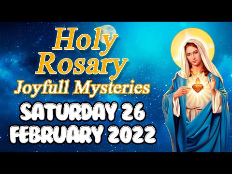 THE HOLY ROSARY TODAY : JOYFUL MYSTERIES Saturday 26 February 2022 #PrayForUkraine