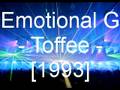 Emotional G - Toffee