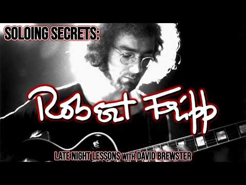 Soloing Secrets - Robert Fripp