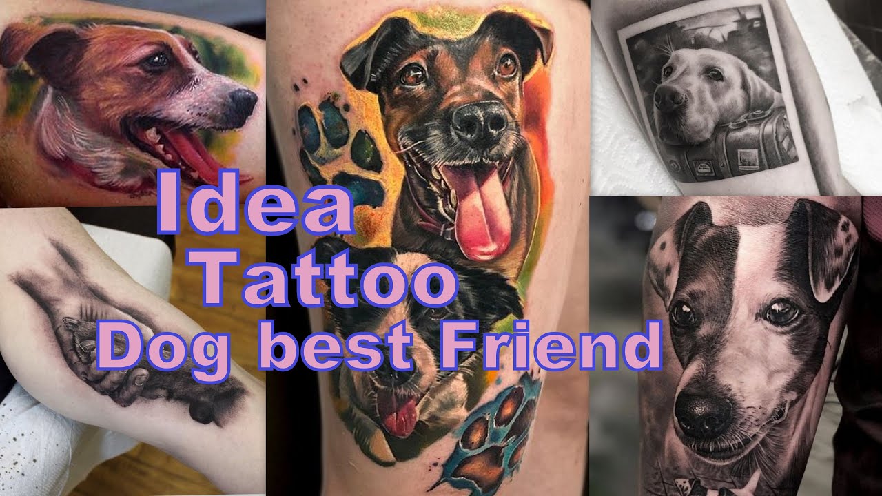 Best Idea Tattoo dog best friend