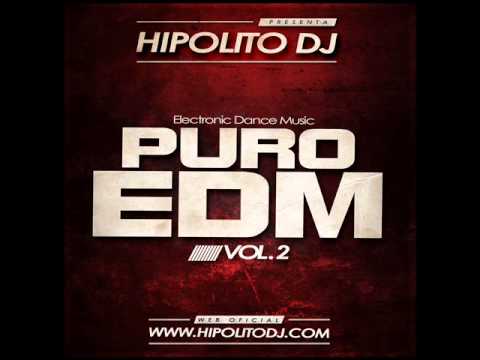 11.Hipolito Dj - Puro EDM Vol. 2