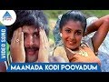Maanada Kodi Song Muthal Vasantham Sathyaraj Pandiyan Ramya Krishnan Pyramid Glitz Music