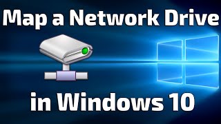 Map A Network Drive In Windows 10