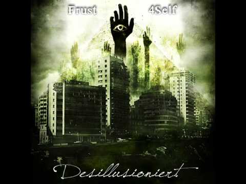 Frust & 4Self - Desillusioniert