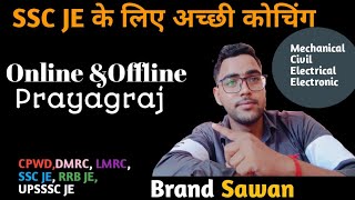 ||SSC JE Ke Liye Best Coaching Online &Offline|| जूनियर इंजीनियर के लिए अच्छी कोचिंग|| Prayagraj ||