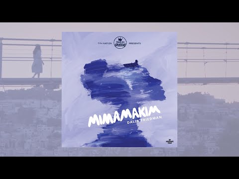 Mimamakim | Dalia Friedman | TYH Nation | For Women and Girls (Official Music Video)