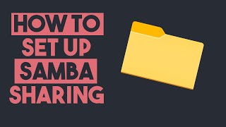 How to Use Samba Sharing on Linux